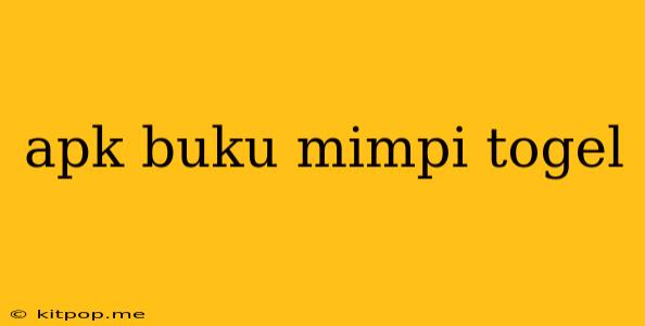 Apk Buku Mimpi Togel