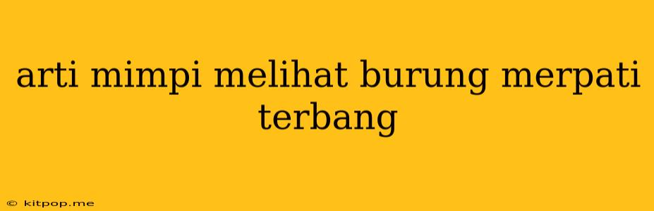 Arti Mimpi Melihat Burung Merpati Terbang