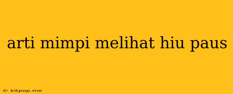 Arti Mimpi Melihat Hiu Paus