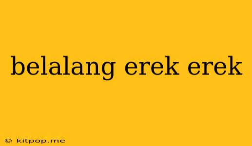 Belalang Erek Erek