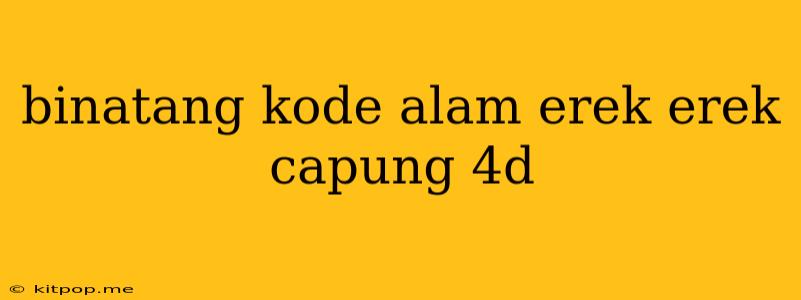 Binatang Kode Alam Erek Erek Capung 4d