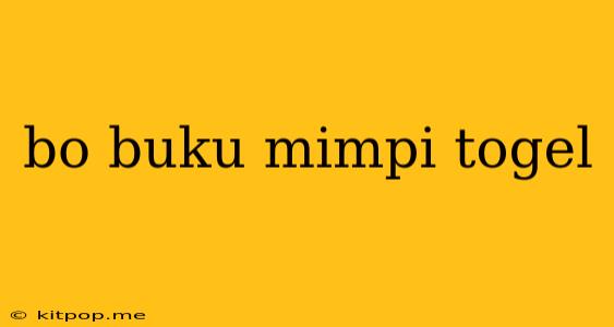 Bo Buku Mimpi Togel