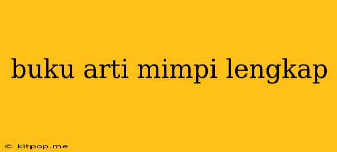 Buku Arti Mimpi Lengkap