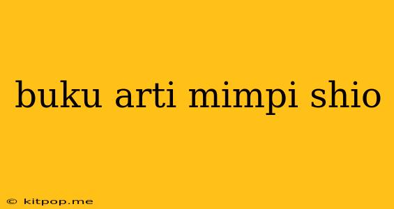 Buku Arti Mimpi Shio