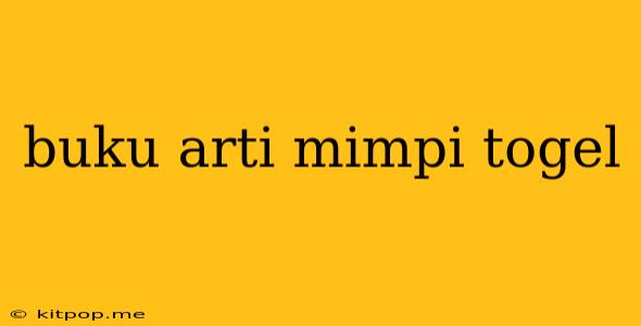 Buku Arti Mimpi Togel