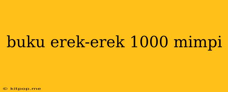 Buku Erek-erek 1000 Mimpi