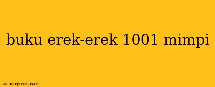 Buku Erek-erek 1001 Mimpi