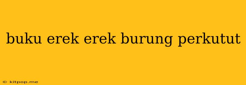 Buku Erek Erek Burung Perkutut