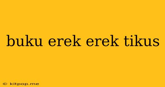 Buku Erek Erek Tikus