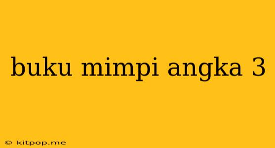 Buku Mimpi Angka 3