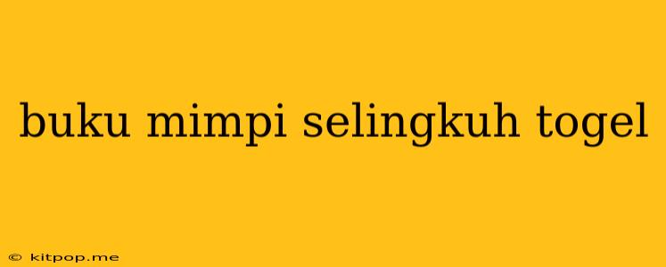 Buku Mimpi Selingkuh Togel