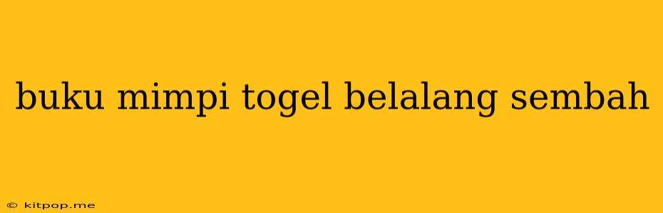 Buku Mimpi Togel Belalang Sembah