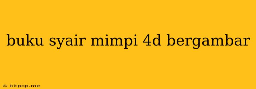 Buku Syair Mimpi 4d Bergambar