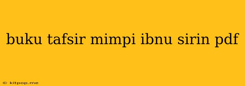 Buku Tafsir Mimpi Ibnu Sirin Pdf