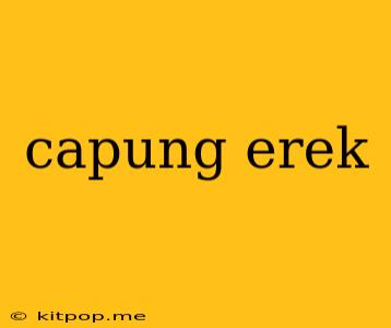 Capung Erek