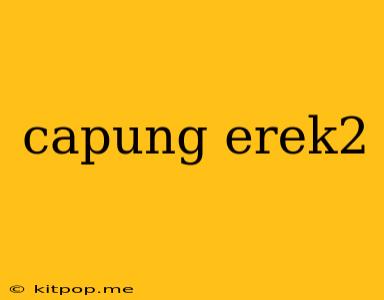 Capung Erek2