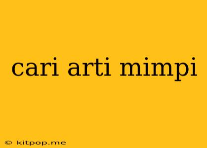 Cari Arti Mimpi