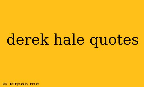 Derek Hale Quotes