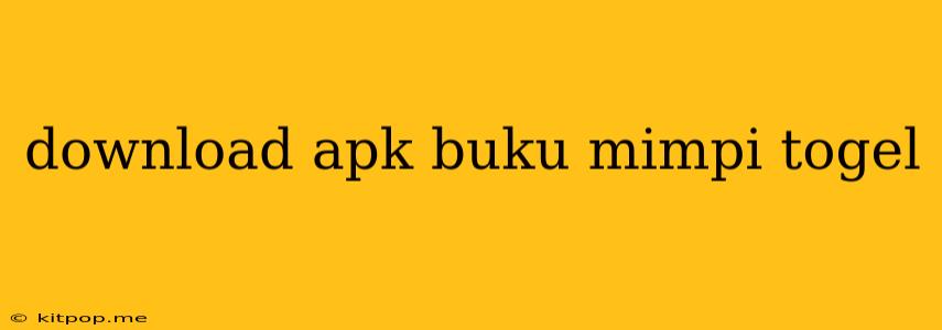 Download Apk Buku Mimpi Togel