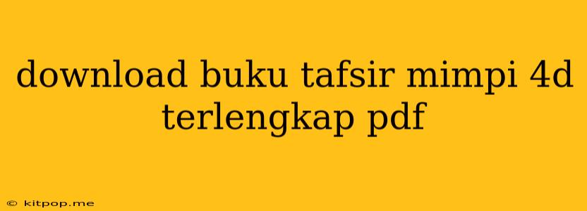 Download Buku Tafsir Mimpi 4d Terlengkap Pdf