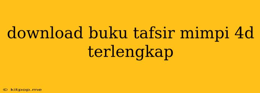 Download Buku Tafsir Mimpi 4d Terlengkap