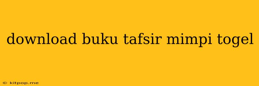 Download Buku Tafsir Mimpi Togel