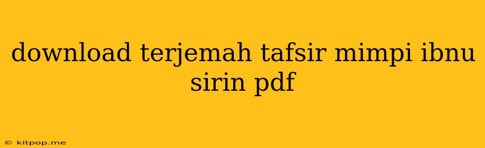 Download Terjemah Tafsir Mimpi Ibnu Sirin Pdf