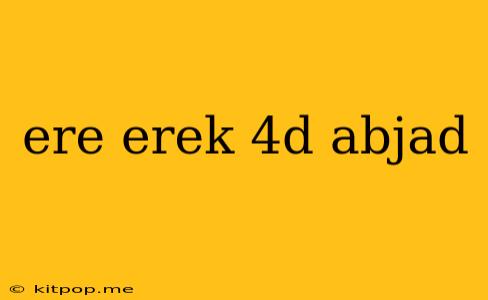 Ere Erek 4d Abjad