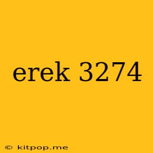 Erek 3274