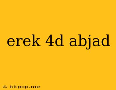 Erek 4d Abjad