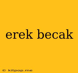 Erek Becak