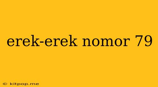 Erek-erek Nomor 79