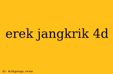 Erek Jangkrik 4d