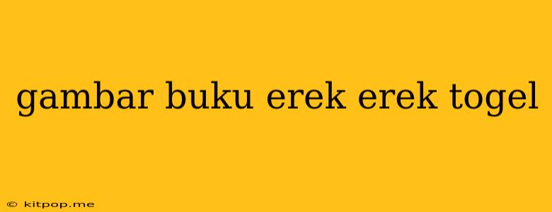 Gambar Buku Erek Erek Togel