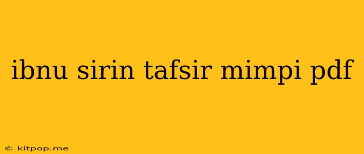 Ibnu Sirin Tafsir Mimpi Pdf