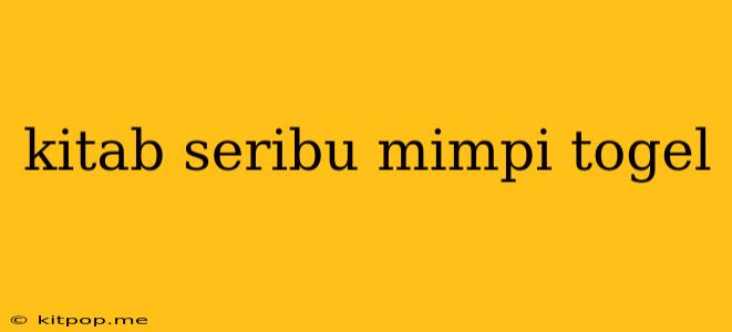 Kitab Seribu Mimpi Togel