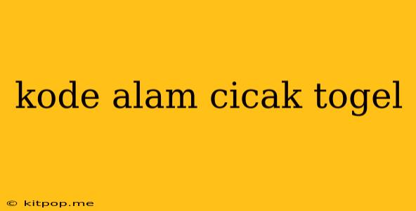 Kode Alam Cicak Togel