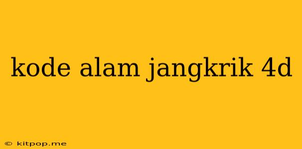 Kode Alam Jangkrik 4d