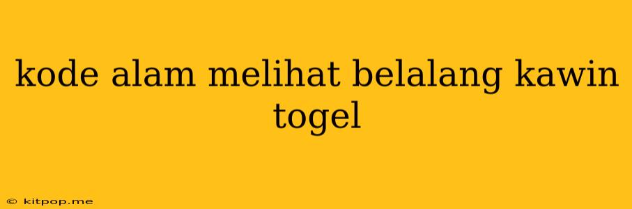 Kode Alam Melihat Belalang Kawin Togel