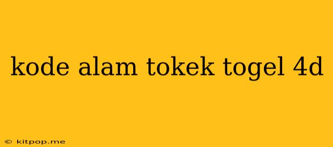 Kode Alam Tokek Togel 4d