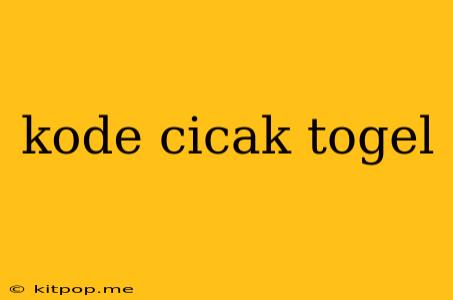 Kode Cicak Togel