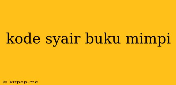 Kode Syair Buku Mimpi