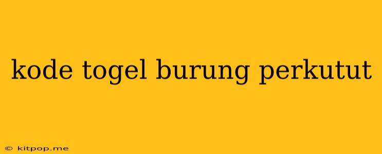 Kode Togel Burung Perkutut