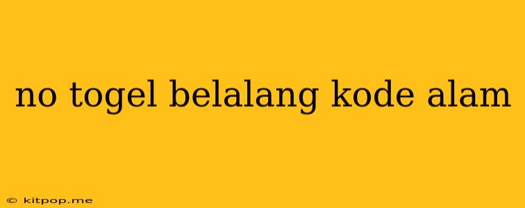 No Togel Belalang Kode Alam