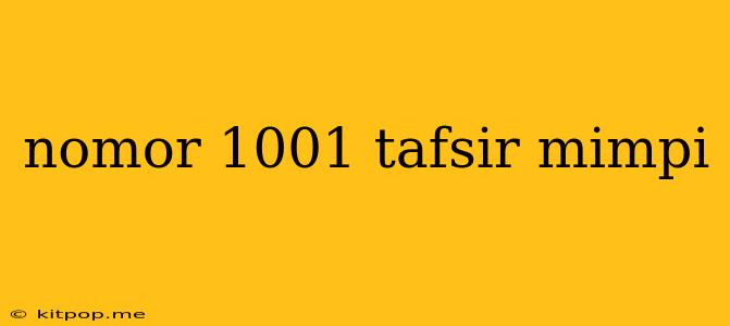 Nomor 1001 Tafsir Mimpi