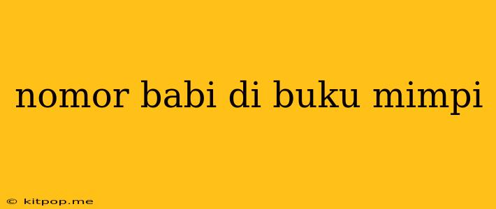 Nomor Babi Di Buku Mimpi