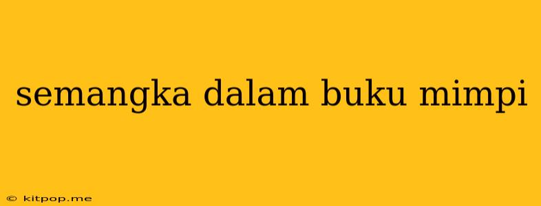 Semangka Dalam Buku Mimpi