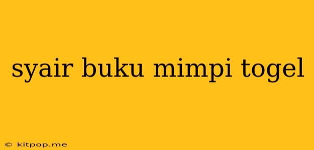 Syair Buku Mimpi Togel