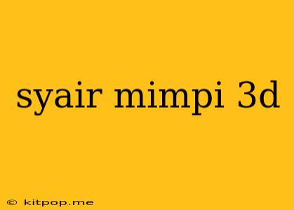 Syair Mimpi 3d