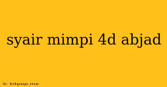 Syair Mimpi 4d Abjad